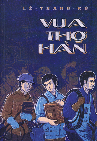 Vua thợ hàn (Paperback)