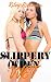 Slippery When Wet (Lesbian ...