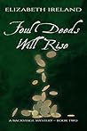 Foul Deeds Will Rise (Backstage Mystery #2)