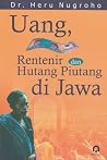 Uang, Rentenir, dan Hutang Piutang di Jawa Uang, Rentenir, dan Hutang Piutang di Jawa