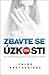 Zbavte se úzkosti