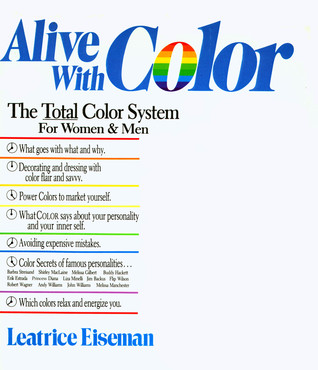 Alive With Color: The Total Color System for Women and Men