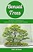 Bonsai trees by Sam Artman