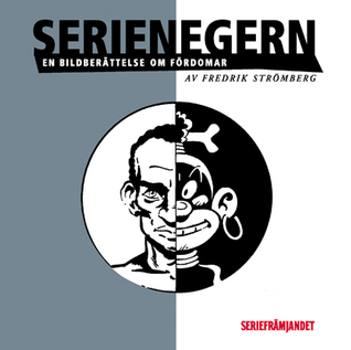 Serienegern: En bildberättelse om fördomar (Paperback)