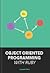 Object Oriented Programming...