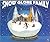 The Snow Globe Family by Jane O'Connor