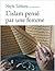 L'Islam Pensé par une Femme