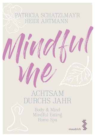 Mindful Me - Achtsam Durchs Jahr
