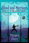 Blood and Marriage by Megan Derr