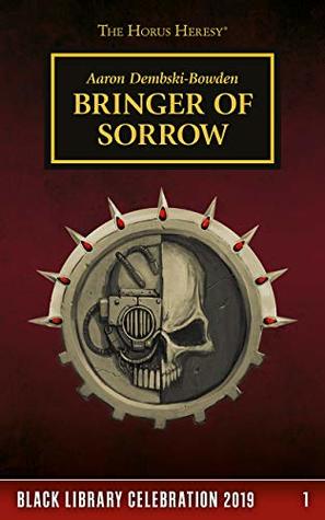 Bringer of Sorrow (Black Library Celebration 2019 #1)