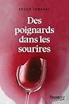 Des poignards dans les sourires by Cécile Cabanac