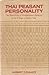 Thai Peasant Personality : The Patterning of Interpersonal Behavior in the Village of Bang Chan
