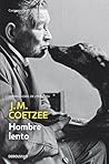 Hombre Lento by J.M. Coetzee