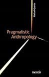 Pragmatistic Anth...