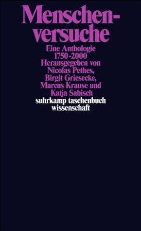 Menschenversuche: Eine Anthologie 1750-2000 (Paperback)