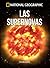 Las Supernovas (Atlas del cosmos, #11)
