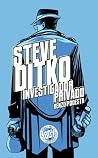 Steve Ditko, investigador privado by Renzo Podestá Steve Ditko, investigador privado by Renzo Podestá