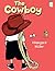 The Cowboy (I Like to Read)