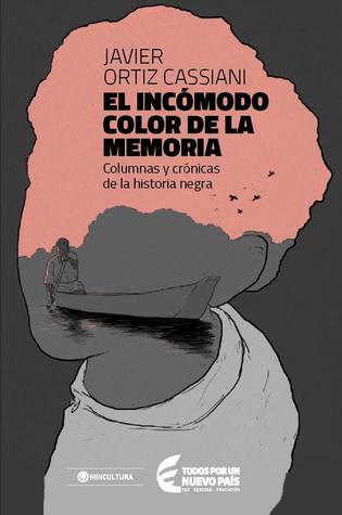 El incómodo color de la memoria