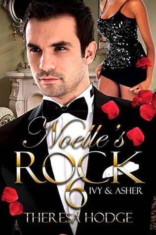 Noelle's Rock 6: Ivy & Asher (Kindle Edition)