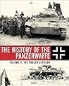 The History of the Panzerwaffe: Volume 3: The Panzer Division