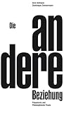 Die andere Beziehung: Polyamorie und philosophische Praxis