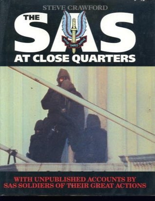 SAS at Close Quarters: Great Battles of the SAS (Hardcover)