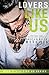Lovers Like Us (Like Us, #2)
