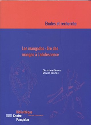 Les mangados : lire des mangas à l’adolescence (Études et recherche) (French Edition)