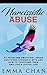 Narcissistic Abuse: 22 Problems emotional abuse survivors struggle with and how to overcome them and live a joyful life