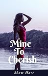 Book cover for Mine to Cherish (Mine, #3)