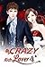 Crazy Rich Lover 4: Coincidence Increased The Misunderstanding (Crazy Rich Lover Series)
