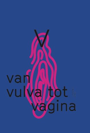 V. Van vulva tot vagina (Hardcover)