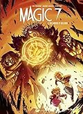 Magic 7 - tome 7 - Des mages et des rois