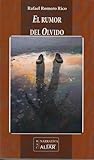El rumor del olvido