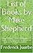 List of Books by Mike Shepherd: Jump Universe Series, Kris Longknife Series, Vicky Peterwald Series and list of all Mike Shepherd Books