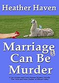 Marriage Can Be Murder: A Mystery Novella
