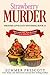Strawberry Murder by Carol Durand