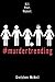 #Murdertrending (MurderTrending, #1)