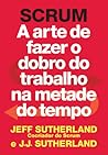 Scrum: a arte de ...