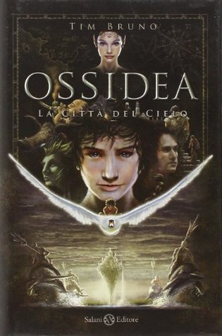 Ossidea. La città del cielo (Ossidea, #1)
