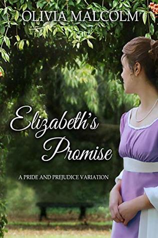 Elizabeth's Promise: A Pride and Prejudice Variation (Kindle Edition)