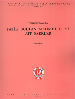 Topkapı Sarayında Fatih Sultan Mehmet II'ye Ait Eserler
