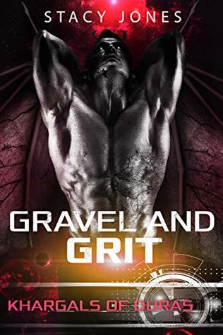 Gravel and Grit (Khargals of Duras, #1)