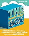 The Monkey-Proof Box: Curriculum design for building knowledge, developing creative thinking and promoting independence