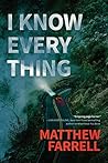 I Know Everything by Matthew Farrell