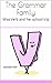 The Grammar Family: Miss Ve...