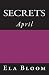 Secrets by Ela Bloom