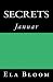 Secrets: Januar
