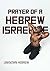 Prayer of a Hebrew Israelite by Unknown Hebrew